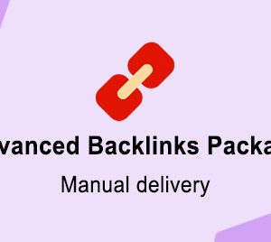 Advanced Backlinks Package(Manual delivery)